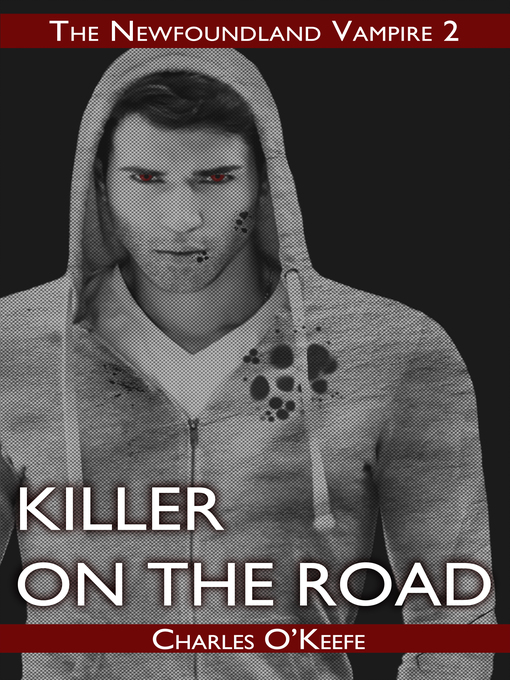 Title details for Killer on the Road by Charles O'Keefe - Available
